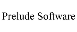 PRELUDE SOFTWARE trademark
