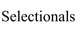 SELECTIONALS trademark