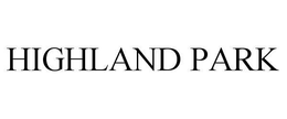 HIGHLAND PARK trademark