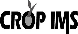 CROP IMS trademark