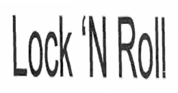 LOCK 'N ROLL trademark