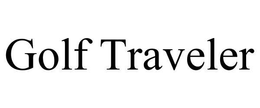 GOLF TRAVELER trademark