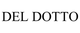 DEL DOTTO trademark