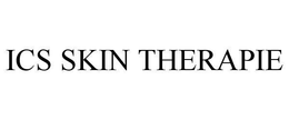ICS SKIN THERAPIE trademark