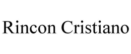 RINCON CRISTIANO trademark