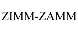 ZIMM-ZAMM trademark
