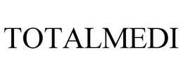 TOTALMEDI trademark