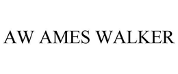 AW AMES WALKER trademark