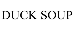 DUCK SOUP trademark