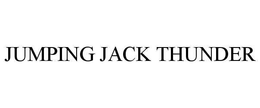 JUMPING JACK THUNDER trademark