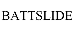 BATTSLIDE trademark