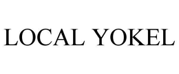 LOCAL YOKEL trademark