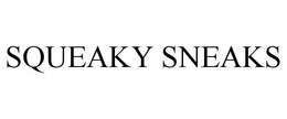 SQUEAKY SNEAKS trademark