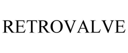 RETROVALVE trademark