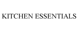 KITCHEN ESSENTIALS trademark