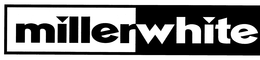 MILLERWHITE trademark