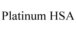 PLATINUM HSA trademark
