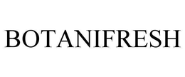 BOTANIFRESH trademark