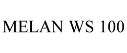 MELAN WS 100 trademark