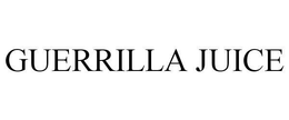 GUERRILLA JUICE trademark