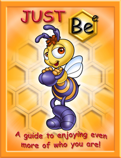 JUST BEE A GUIDE TO ENJOYING EVEN MORE OF WHO YOU ARE! trademark