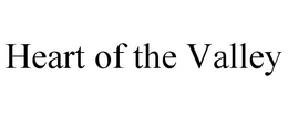 HEART OF THE VALLEY trademark