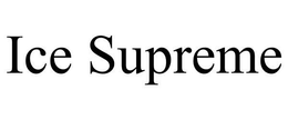 ICE SUPREME trademark