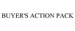 BUYER'S ACTION PACK trademark