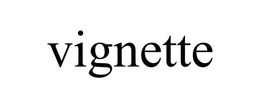VIGNETTE trademark
