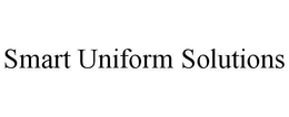 SMART UNIFORM SOLUTIONS trademark