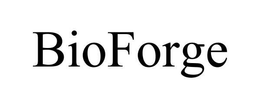 BIOFORGE trademark
