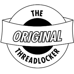 THE ORIGINAL THREADLOCKER trademark
