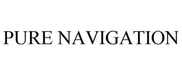 PURE NAVIGATION trademark