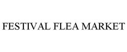 FESTIVAL FLEA MARKET trademark