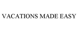 VACATIONS MADE EASY trademark