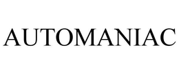 AUTOMANIAC trademark