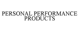 PERSONAL PERFORMANCE PRODUCTS trademark