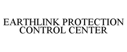 EARTHLINK PROTECTION CONTROL CENTER trademark