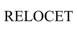 RELOCET trademark