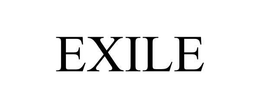 EXILE trademark