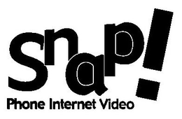 SNAP! PHONE INTERNET VIDEO trademark