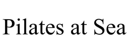 PILATES AT SEA trademark