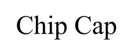 CHIP CAP trademark