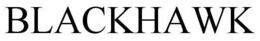 BLACK HAWK trademark