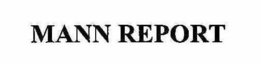 MANN REPORT trademark