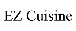 EZ CUISINE trademark