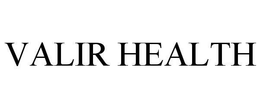 VALIR HEALTH trademark