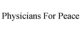 PHYSICIANS FOR PEACE trademark
