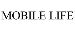 MOBILE LIFE trademark