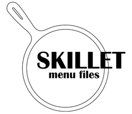 SKILLET MENU FILES trademark